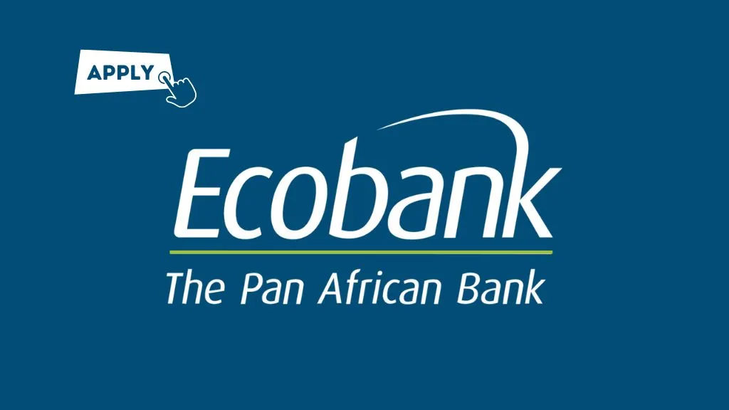 Ecobank Nigeria Job Recruitment (5 Positions)